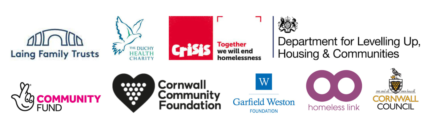Logos of funders including Laing Family Trust, Crisis, Duchy Health Charity, Crisis, Department for Levelling Up, Housing and Communities, Lottery Community Fund, Cornwall Community Foundation, Garfield Weston Foundation, Homeless Link and Cornwall Council.