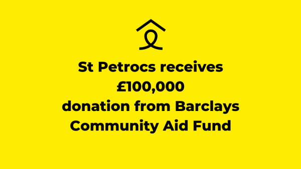 St Petrocs receives £100,000 donation from Barclay's to continue its vital work in Cornwall